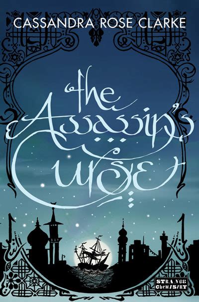 Read Online The Assassins Curse The Assassins Curse 1 By Cassandra Rose Clarke