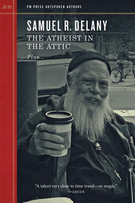 Full Download The Atheist In The Attic By Samuel R Delany