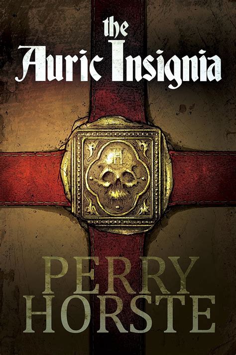 Download The Auric Insignia The Aurelian Epics Book 1 By Perry Horste