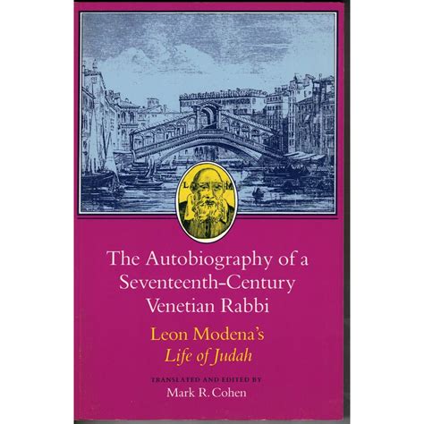 Full Download The Autobiography Of A Seventeenthcentury Venetian Rabbi Leon Modenas Life Of Judah By Leone Modena