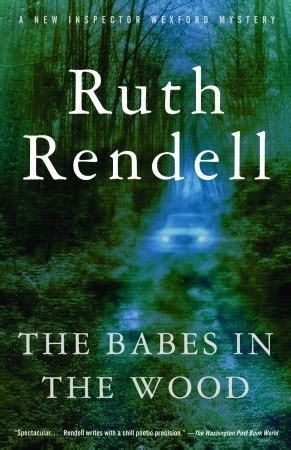 Full Download The Babes In The Wood Inspector Wexford 19 By Ruth Rendell