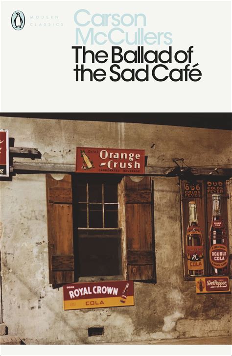 Full Download The Ballad Of The Sad Caf And Other Stories By Carson Mccullers