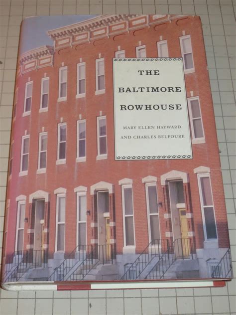 Read The Baltimore Rowhouse By Mary Ellen Hayward