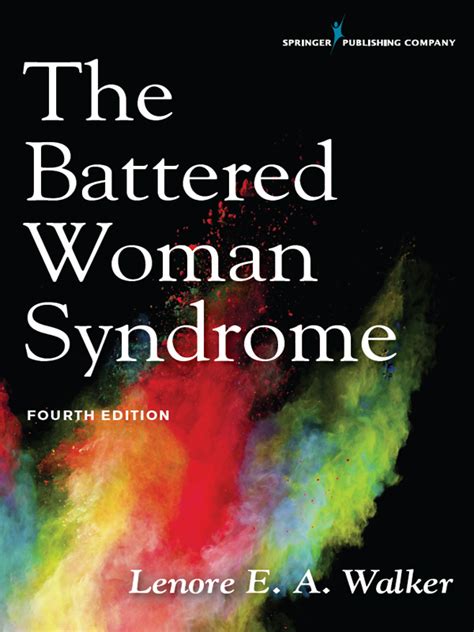 Full Download The Battered Woman Syndrome Fourth Edition By Lenore E A Walker