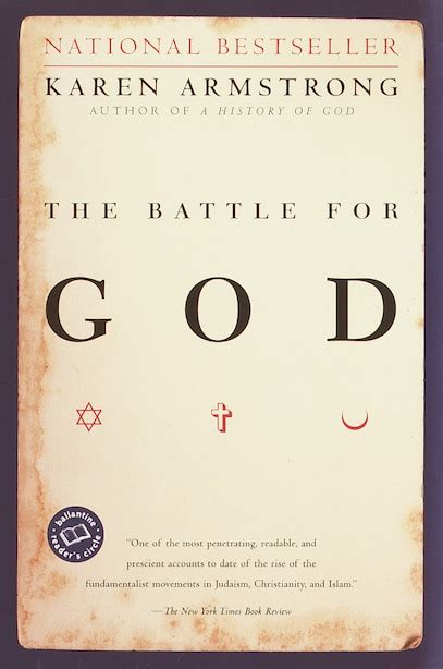Read The Battle For God A History Of Fundamentalism By Karen Armstrong