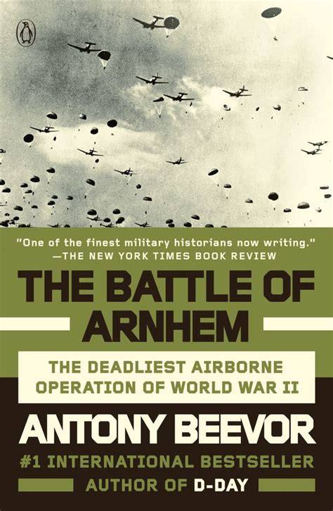 Download The Battle Of Arnhem The Deadliest Airborne Operation Of World War Ii By Antony Beevor