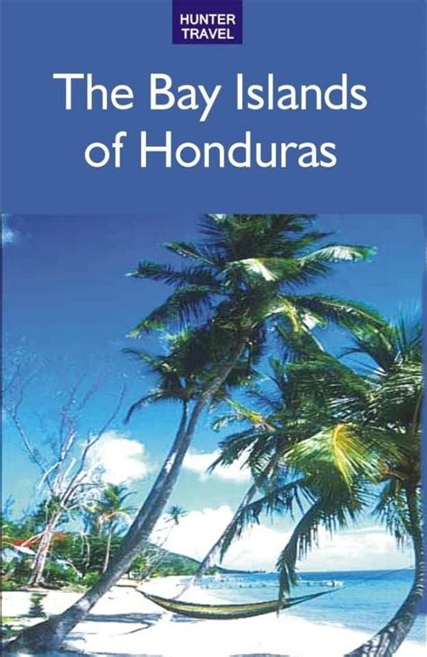 Read The Bay Islands Of Honduras By Maria Fiallos
