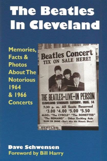 Full Download The Beatles In Cleveland Memories Facts  Photos About The Notorious 1964  1966 Concerts By Dave Schwensen