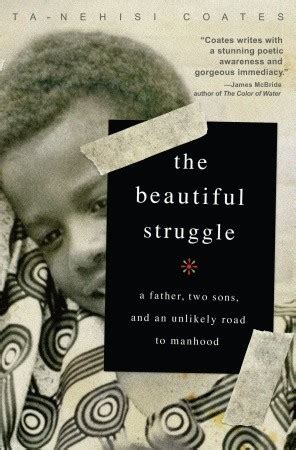 Download The Beautiful Struggle By Tanehisi Coates