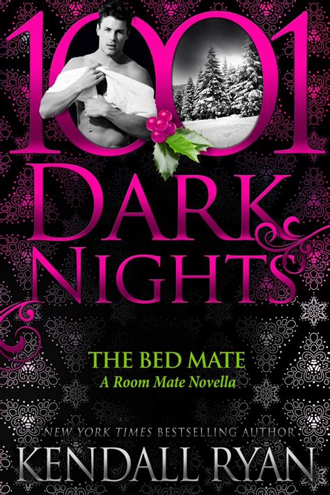 Download The Bed Mate Roommates 35 1001 Dark Nights 71 By Kendall Ryan