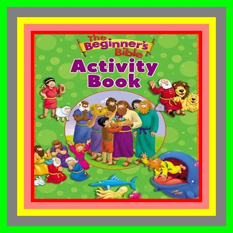 Read The Beginners Bible Coloring Book By Kelly Pulley
