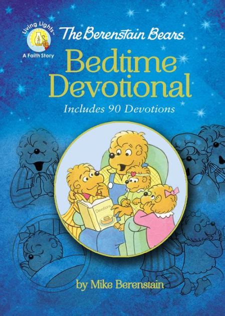 Download The Berenstain Bears Bedtime Devotional Includes 90 Devotions By Mike Berenstain