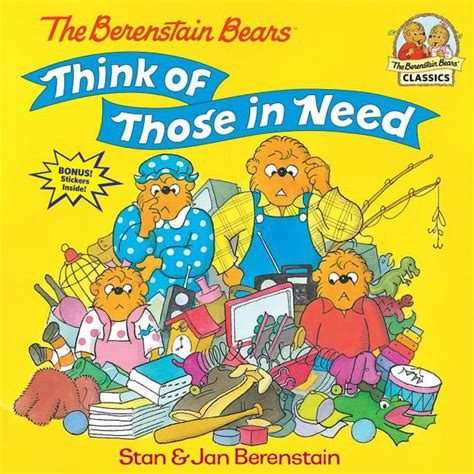 Full Download The Berenstain Bears Think Of Those In Need First Time Books By Stan Berenstain