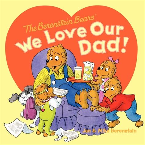Download The Berenstain Bears We Love Our Dad By Jan Berenstain