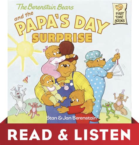 Read Online The Berenstain Bears And The Papas Day Surprise By Stan Berenstain