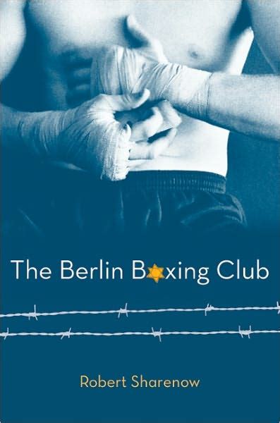 Read The Berlin Boxing Club By Robert Sharenow