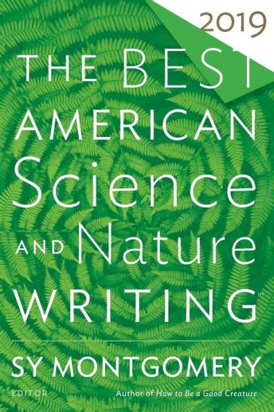Read Online The Best American Science And Nature Writing 2019 By Sy Montgomery