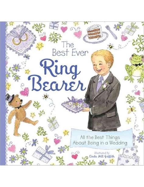 Read Online The Best Ever Ring Bearer All The Best Things About Being In A Wedding By Linda Griffith