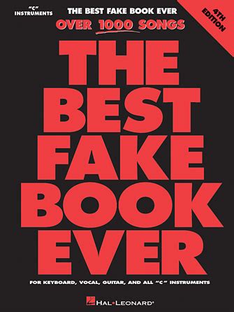 Read Online The Best Fake Book Ever C Edition By Hal Leonard Publishing Company
