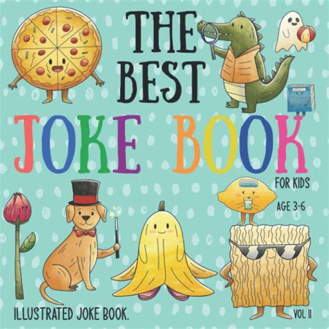 Download The Best Joke Book For Kids Illustrated Silly Jokes For Ages 36 By Rather Mcsilly