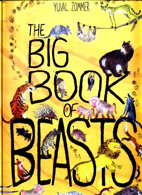 Read Online The Big Book Of Beasts By Yuval Zommer