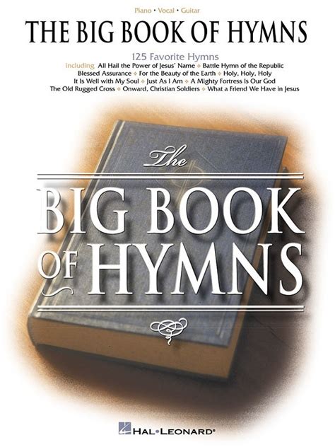 Full Download The Big Book Of Hymns By Hal Leonard Publishing Company