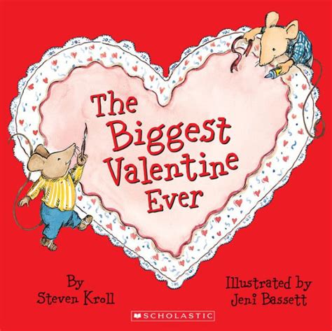 Download The Biggest Valentine Ever By Steven Kroll