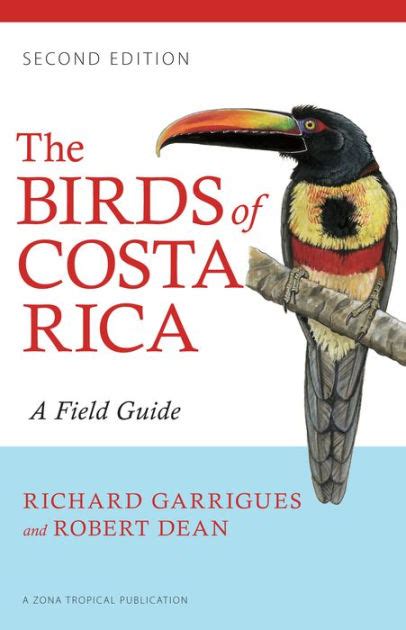 Read The Birds Of Costa Rica A Field Guide By Richard Garrigues