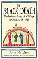 Read Online The Black Death A Personal History By John Hatcher