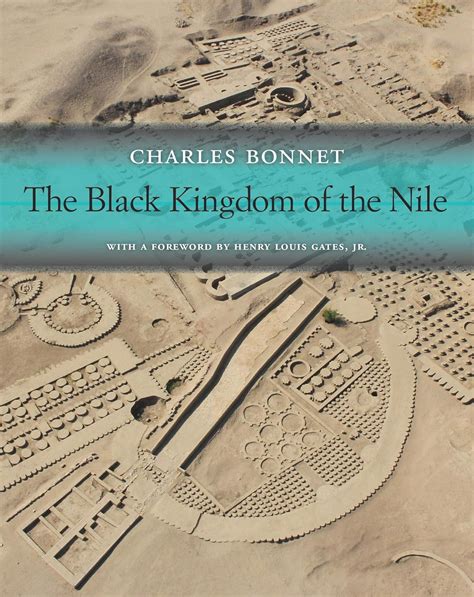 Read Online The Black Kingdom Of The Nile The Nathan I Huggins Lectures Book 1000 By Charles  Bonnet