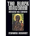 Read The Black Madonna Mysterious Soul Companion By Stephanie Georgieff