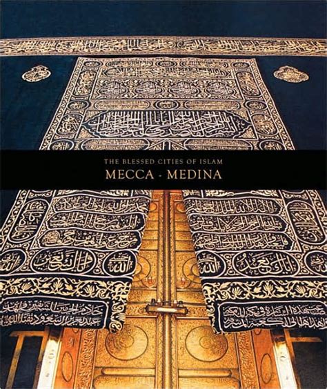 Download The Blessed Cities Of Islam Meccamedina By Faruk Aksoy