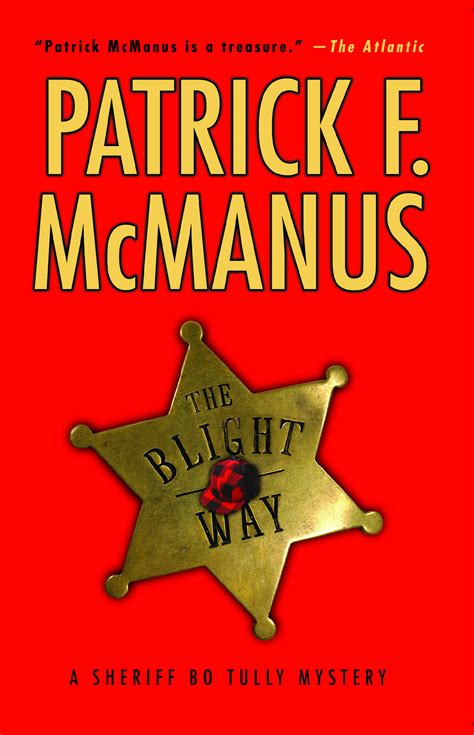Full Download The Blight Way By Patrick F Mcmanus