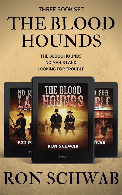 Read The Blood Hounds By Ron Schwab