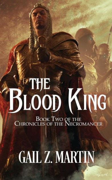 Full Download The Blood King Chronicles Of The Necromancer 2 By Gail Z Martin