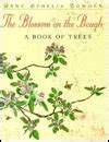 Full Download The Blossom On The Bough By Anne Ophelia Todd Dowden