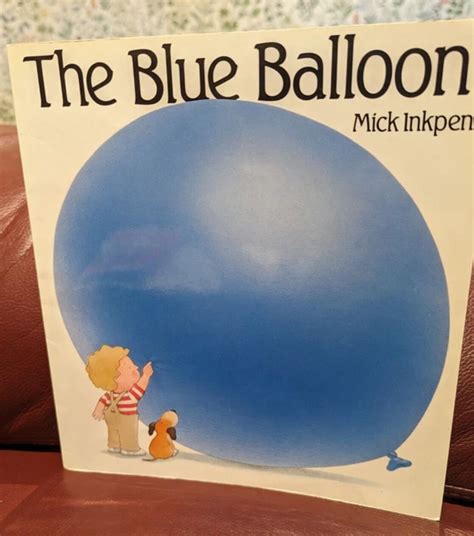 Full Download The Blue Balloon By Mick Inkpen