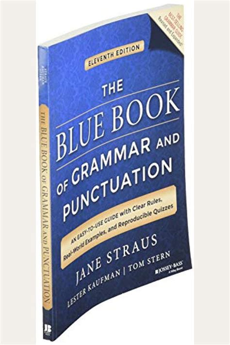 Read Online The Blue Book Of Grammar And Punctuation An Easytouse Guide With Clear Rules Realworld Examples And Reproducible Quizzes By Jane Straus