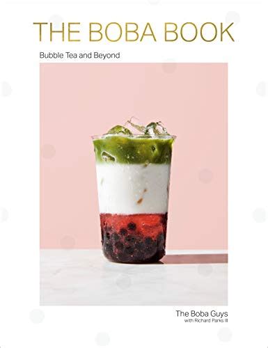 Read The Boba Book Bubble Tea And Beyond By Andrew Chau