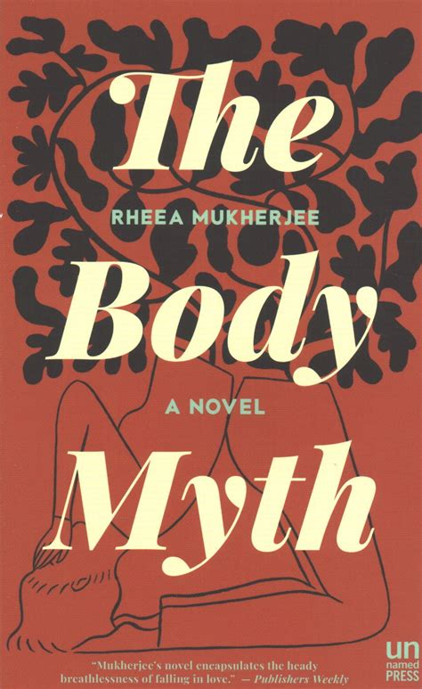 Read Online The Body Myth By Rheea Mukherjee