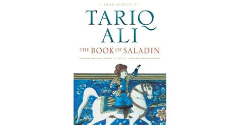 Read The Book Of Saladin Islam Quintet 2 By Tariq Ali