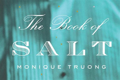 Full Download The Book Of Salt By Monique Truong