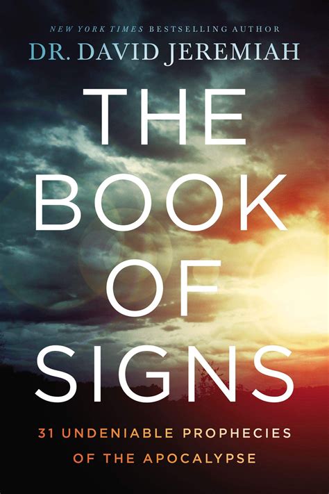 Download The Book Of Signs 31 Undeniable Prophecies Of The Apocalypse By David Jeremiah