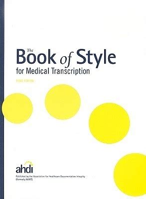 Full Download The Book Of Style For Medical Transcription By Lea M Sims