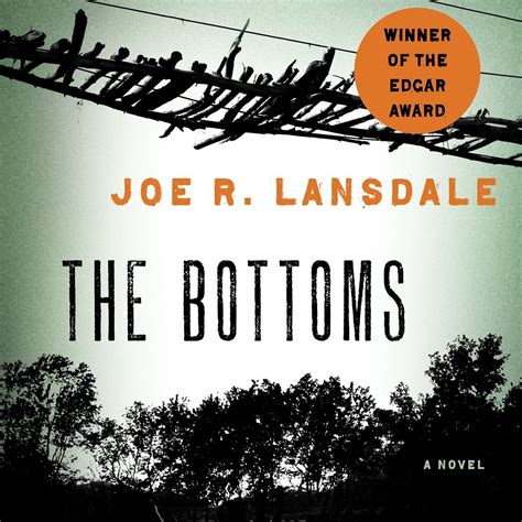 Read Online The Bottoms By Joe R Lansdale