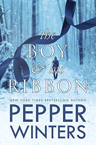 Read Online The Boy  His Ribbon The Ribbon Duet 1 By Pepper Winters
