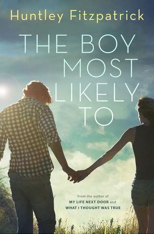 Full Download The Boy Most Likely To By Huntley Fitzpatrick
