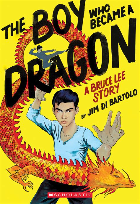 Read Online The Boy Who Became A Dragon A Bruce Lee Story By Jim Di Bartolo