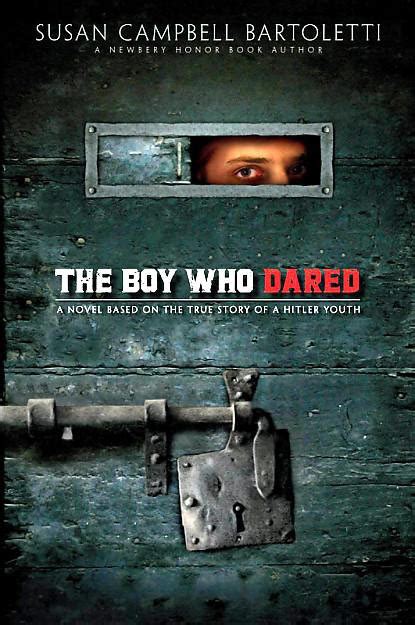 Read Online The Boy Who Dared By Susan Campbell Bartoletti