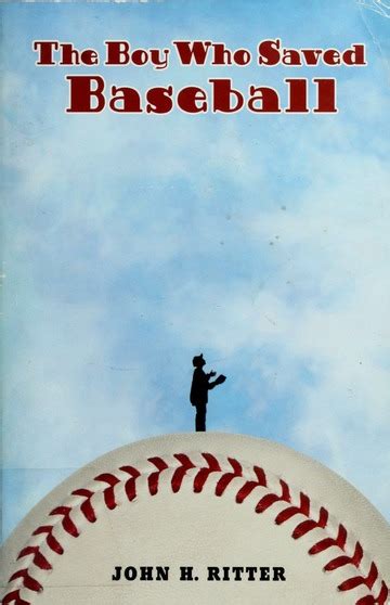 Full Download The Boy Who Saved Baseball Cruz De La Cruz 2 By John H Ritter
